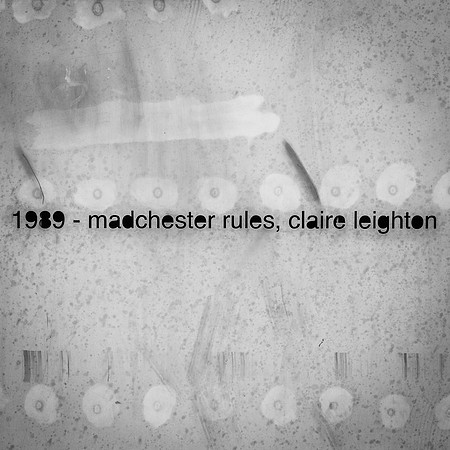 1989 - madchester rules, claire leighton